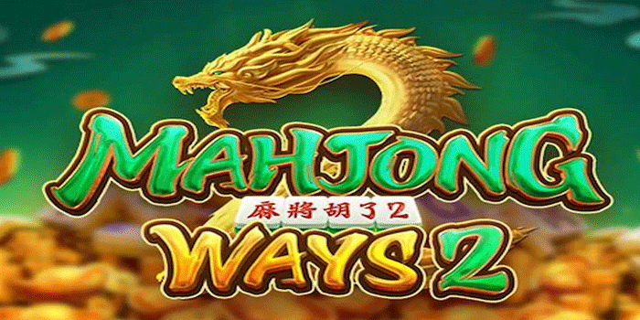 Slot Mahjong Ways 2 Berikan Bonus Dengan Kemenangan Menggiurkan