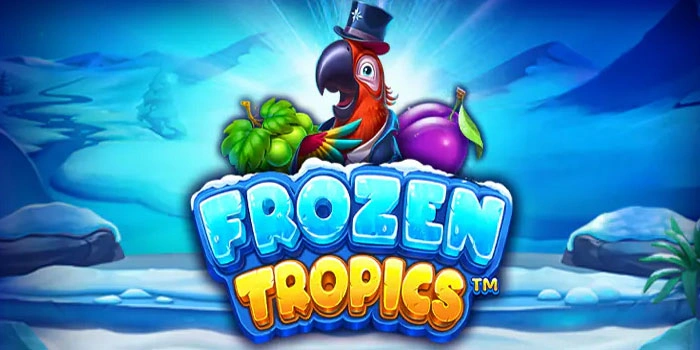 Strategi Menang Konsisten Slot Frozen Tropics Dengan Pola Aman