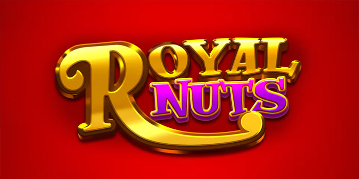 Rahasia Kemenangan Beruntun di Slot Royal Nuts