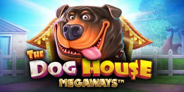 Trik Akurat Raih Jackpot di Slot The Dog House Megaways